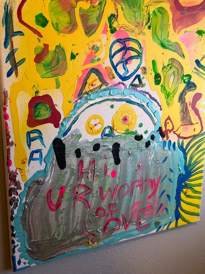 “Worthy of Love” 16”x20” Rushed Antics Canvas