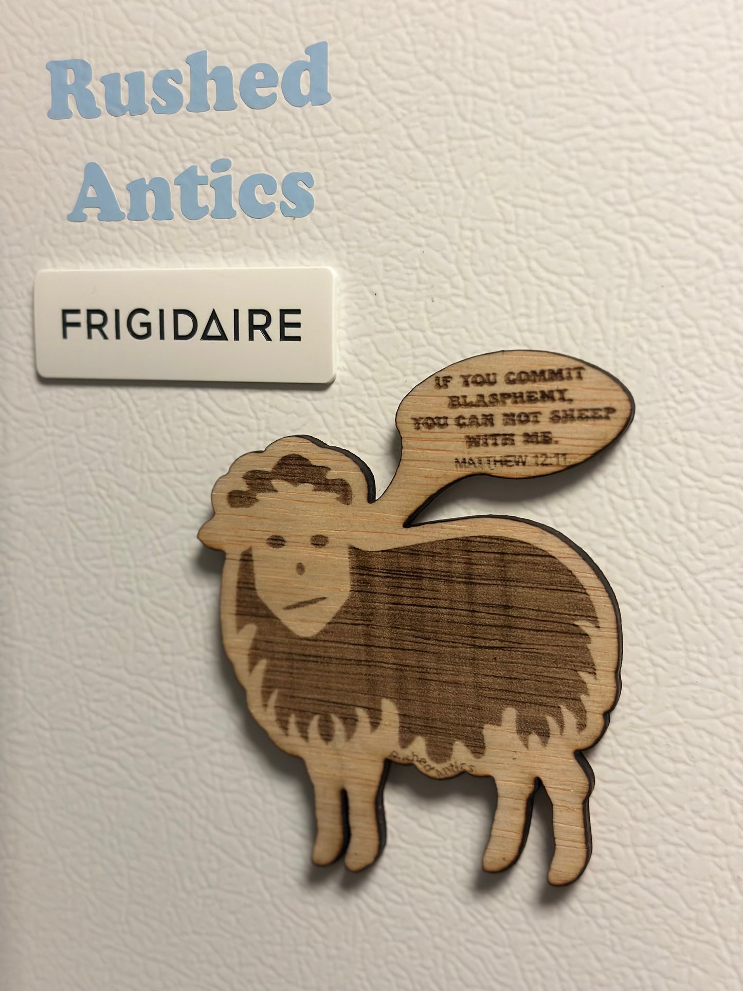 A CHRISTIAN MAGNET “If you commit Blasphemy, You can not sheep with me!” by Rushed Antics